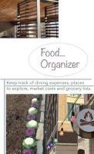 Food...Organizer de Janene Roberts Massieh