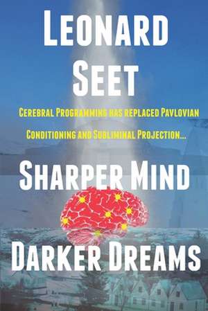 Seet, L: SHARPER MIND DARKER DREAMS