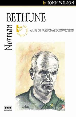 Norman Bethune de John Wilson