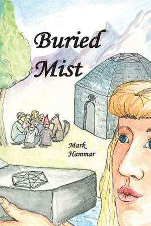 Buried Mist de Mark Hammar