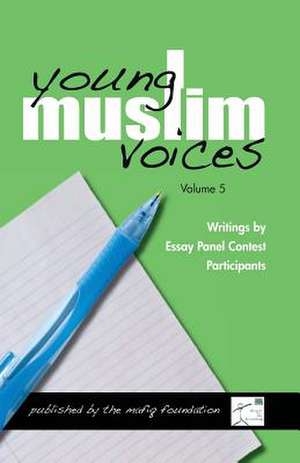 Young Muslim Voices Vol 5 de Multiple Authors