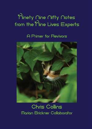 Ninety - Nine Nifty Notes From The Nine Lives Experts de Chris Collins