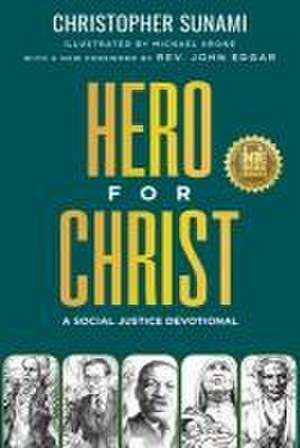 Hero For Christ de Christopher Sunami