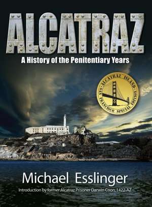 Alcatraz de Michael Esslinger