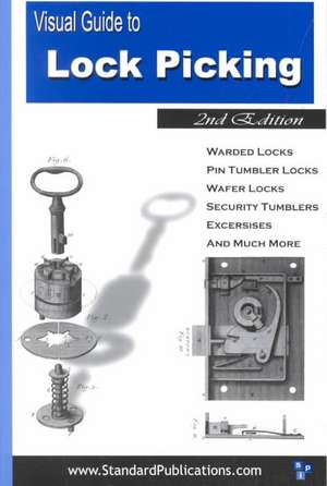 Visual Guide to Lock Picking de Mark McCloud