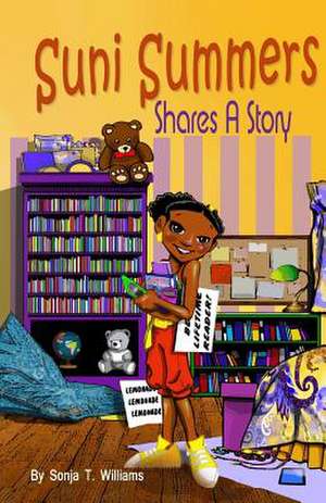 Suni Summers Shares a Story de Sonja T. Williams