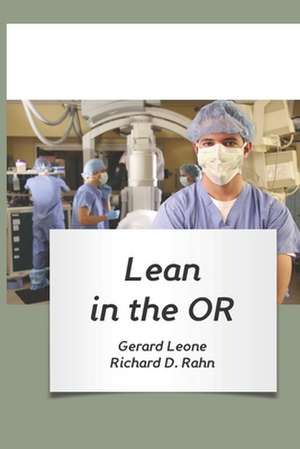 Lean in the or de Gerard Leone