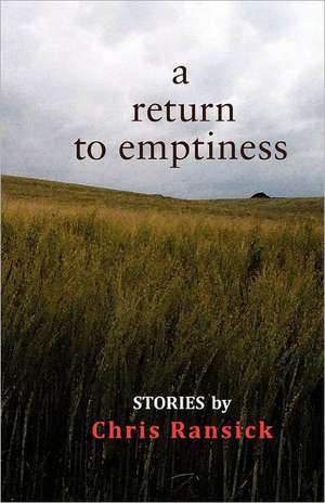 Return to Emptiness de Chris Ransick