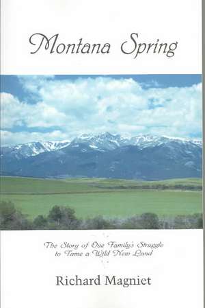 Montana Spring de Richard Magniet