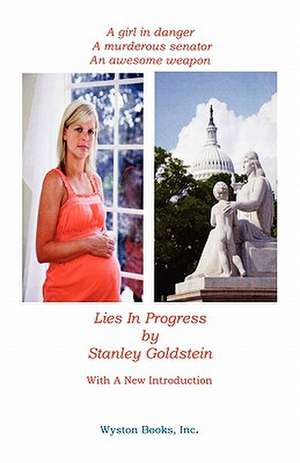 Lies in Progress de Stanley Goldstein