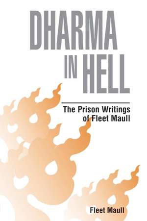 Dharma in Hell de Fleet Maull