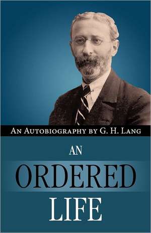 An Ordered Life by G. H. Lang: A Lysenkoist Life in the Random-Word Generation de G. H. Lang