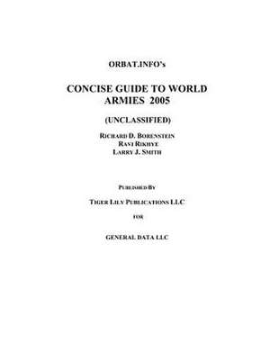 Concise World Armies 2005 de Richard B. Borenstein