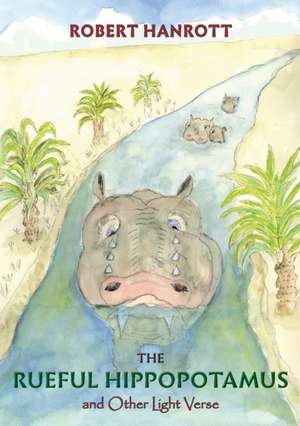 The Rueful Hippopotamus de Robert Hanrott