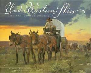 Under Western Skies: The Art of Bob Pummill de Michael Duty