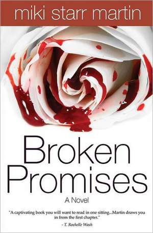 Broken Promises: Hockey de Miki Starr Martin