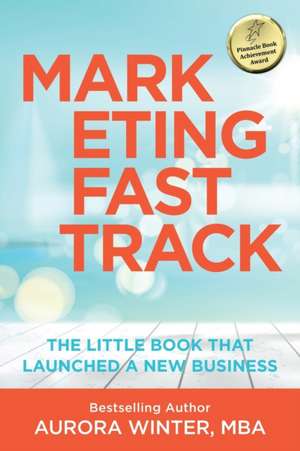 Marketing Fastrack de Aurora Winter