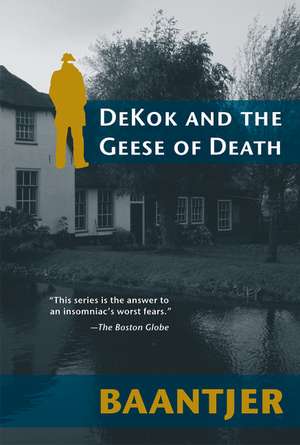 DeKok and the Geese of Death de A. C. Baantjer