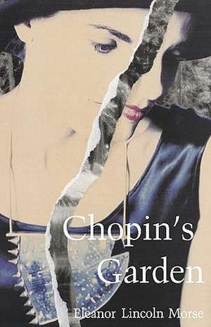 Chopin's Garden: How to Write, Lay Out, Publish and Profit from Regional Special-Interest Magazines de Eleanor Lincoln Morse