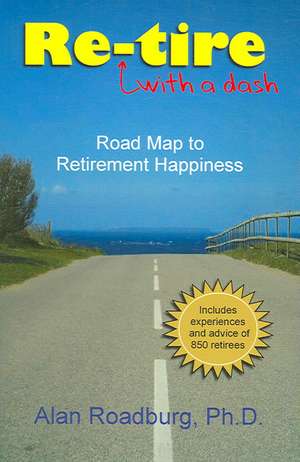 The Perfect Retirement de Alan Roadburg