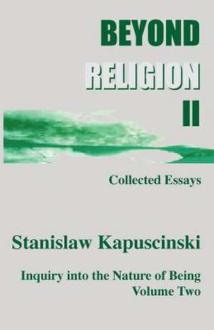 Beyond Religion II de Stanislaw Kapuscinski