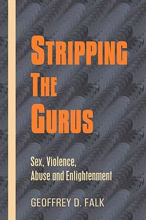 Stripping the Gurus de Geoffrey David Falk