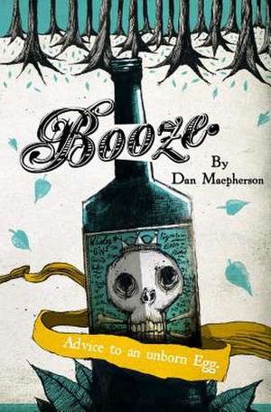 Booze de Dan MacPherson