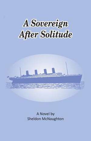 A Sovereign After Solitude de Simpson Daniel