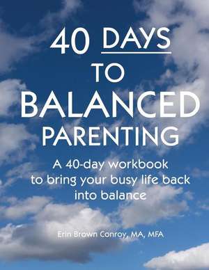 40-Days to Balanced Parenting