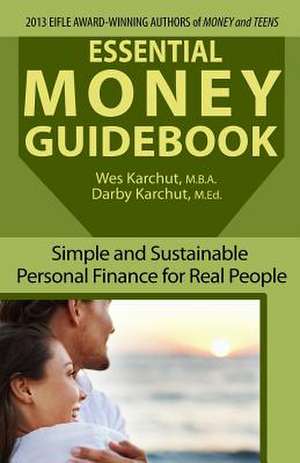 Essential Money Guidebook de Wesley Karchut