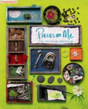 Pieces of Me: The Voices of Writegirl de Keren Taylor