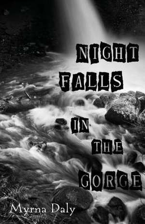 Night Falls in the Gorge de Myrna Daly