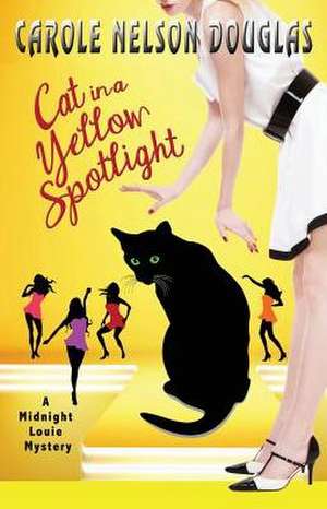 Cat in a Yellow Spotlight de Carole Nelson Douglas