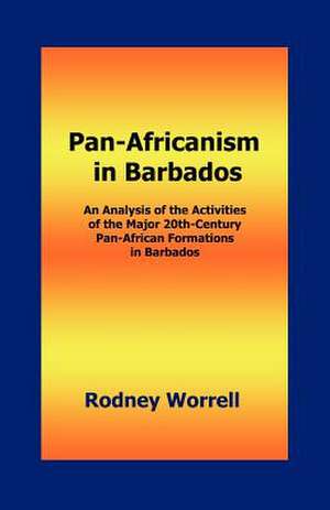 Pan-Africanism in Barbados de Rodney Worrell