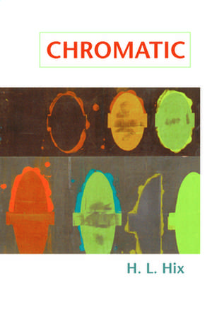 Chromatic de H. L. Hix