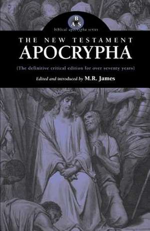 The New Testament Apocrypha de Apocryphile Press