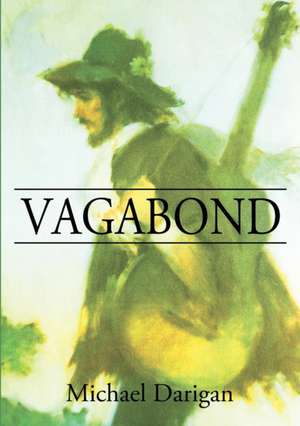 Vagabond de Michael Darigan