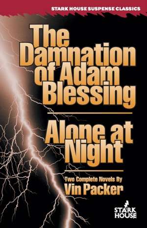 The Damnation of Adam Blessing / Alone at Night de Vin Packer