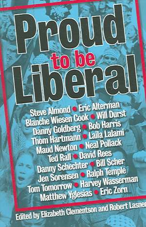 Proud To Be Liberal de Elizabeth Clementson