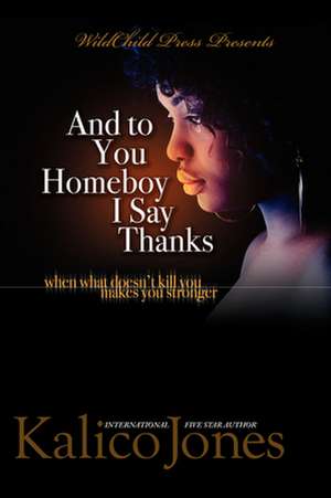 And to You, Homeboy I Say Thanks! de Mia Williamson