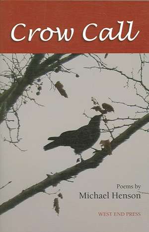 Henson, M: Crow Call