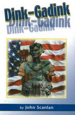 Dink-Gadink de John M. Scanlan