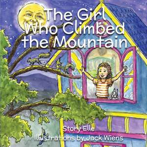 The Girl Who Climbed the Mountain de Story Elle