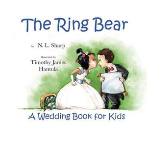 The Ring Bear de N. L. Sharp