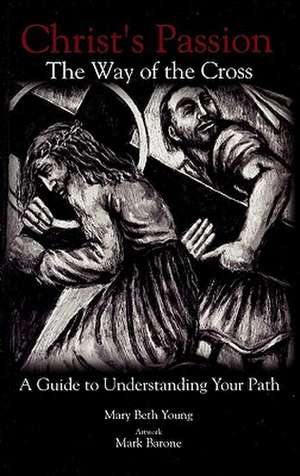 Christ's Passion de Mary Beth Young