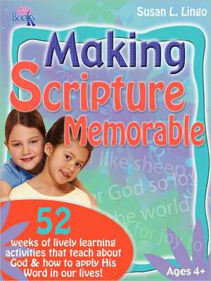 Making Scripture Memorable de Susan L. Lingo