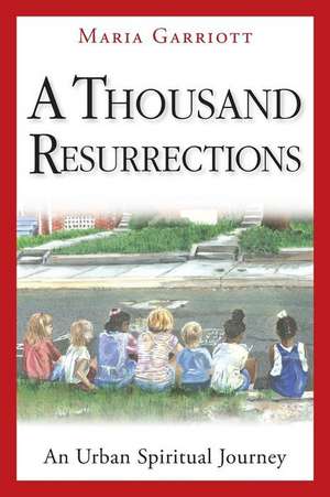 A Thousand Resurrections