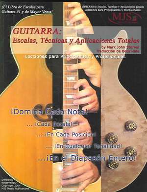 Guitarra: Lecciones Para Principiantes y Profesionales de Mark John Sternal