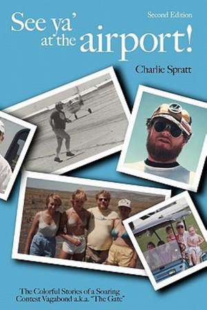 See YA' at the Airport de Charlie Spratt