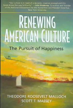 Renewing American Culture de Theodore R. Malloch